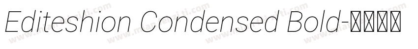 Editeshion Condensed Bold字体转换